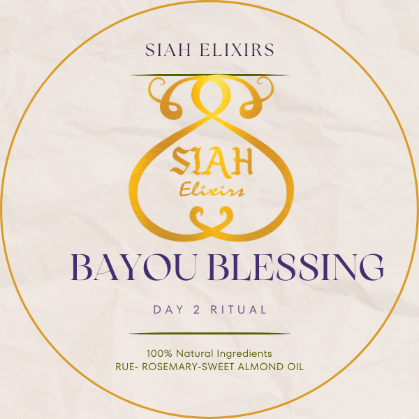 BAYOU BLESSINGS 3 DAY RITUAL