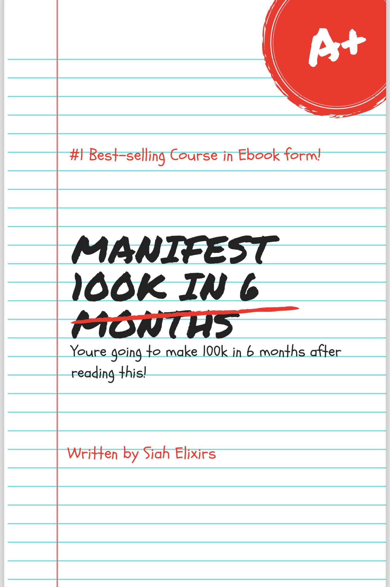 Manifest 100K in 6 Months Ebook!